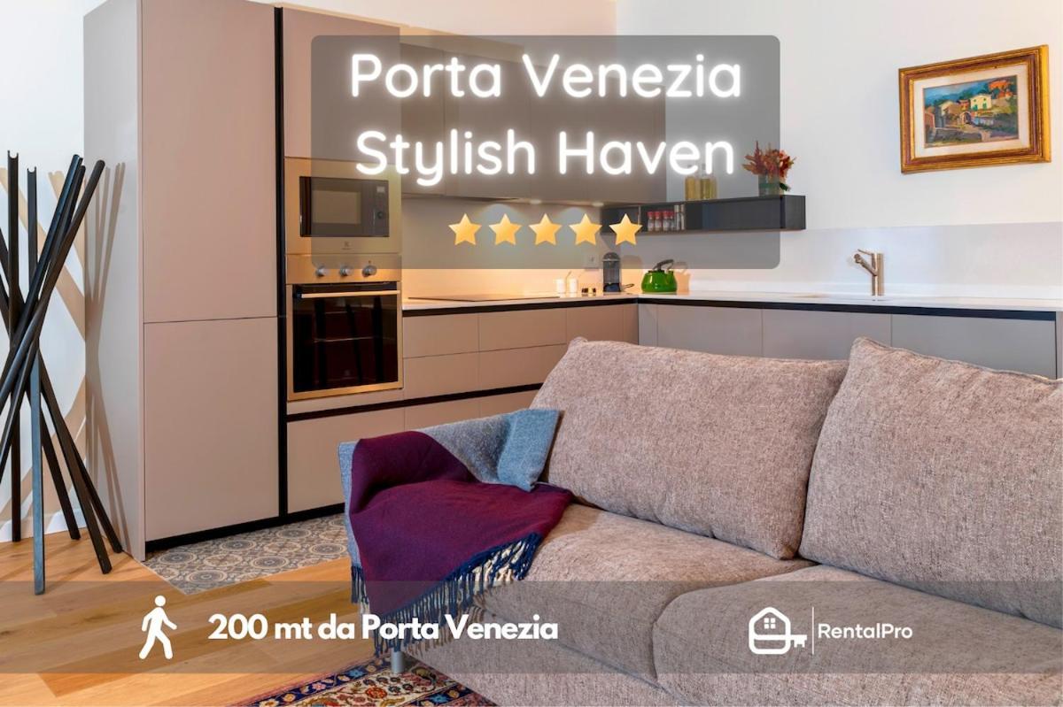 Porta Venezia Stylish Haven * Milan